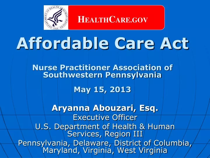 affordable care act nurse practitioner association of southwestern pennsylvania may 15 2013