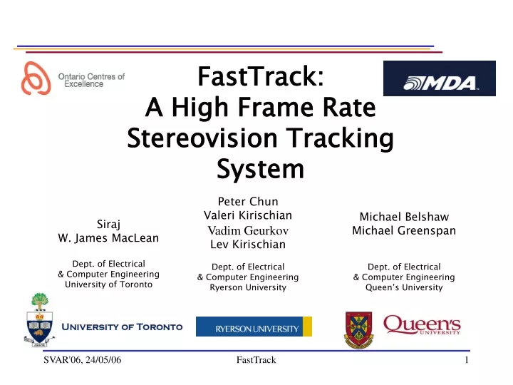 fasttrack a high frame rate stereovision tracking
