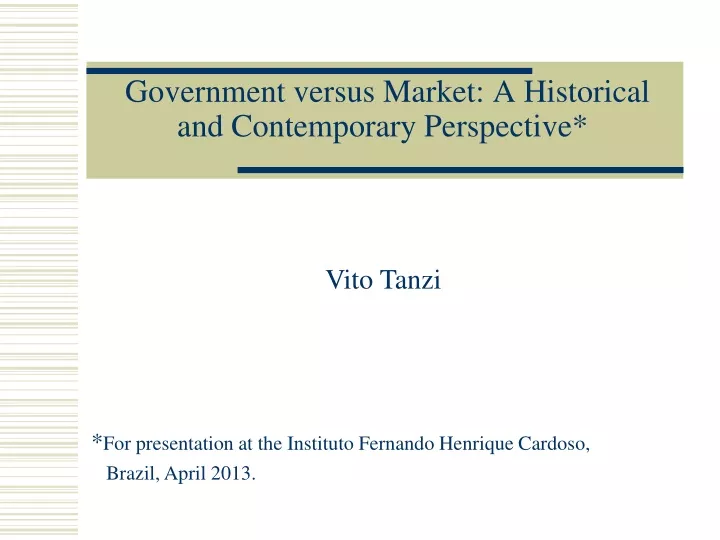 government versus market a historical and contemporary perspective
