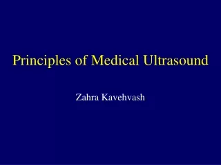 Principles of Medical Ultrasound