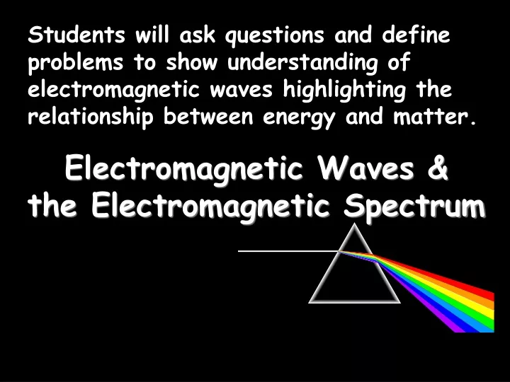 electromagnetic waves the electromagnetic spectrum