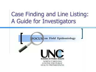 Case Finding and Line Listing: A Guide for Investigators