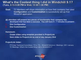 What’s the Coolest thing I did in Windchill 9.1?  (Tues, 3:15-5:00 PM &amp; Wed, 12:30-1:30 PM)