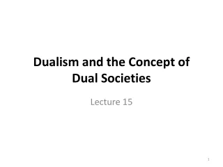 Dualism and the Concept of Dual Societies