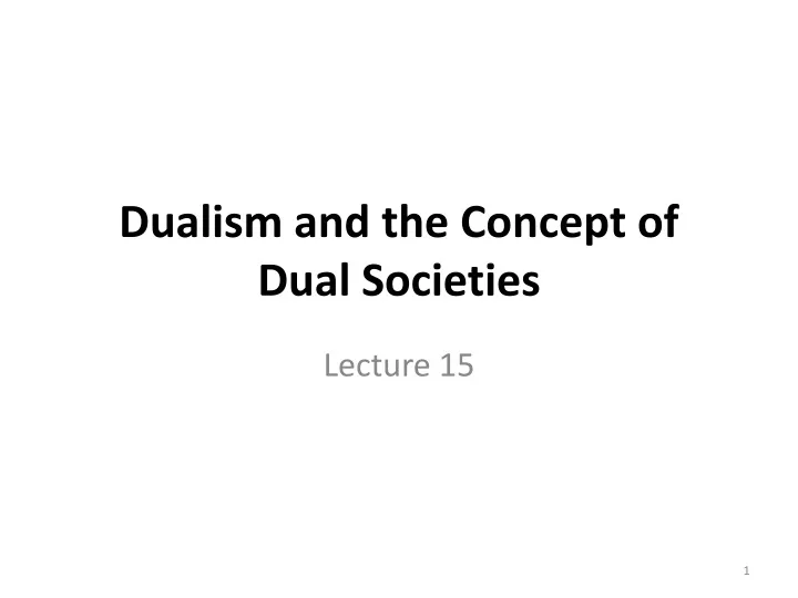dualism and the concept of dual societies