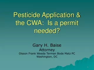 Pesticide Application &amp; the CWA:  Is a permit needed?