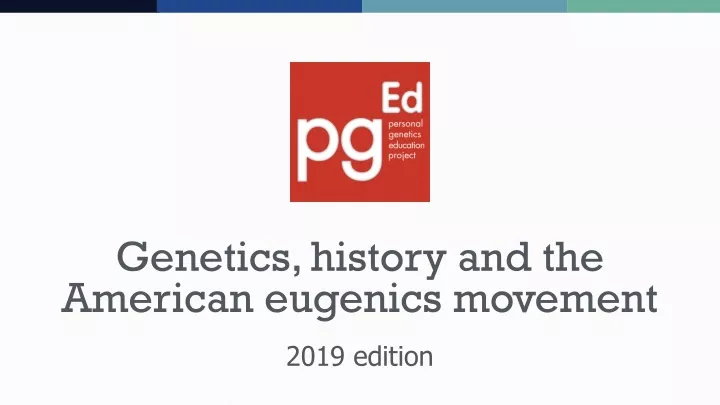 genetics history and the american eugenics movement