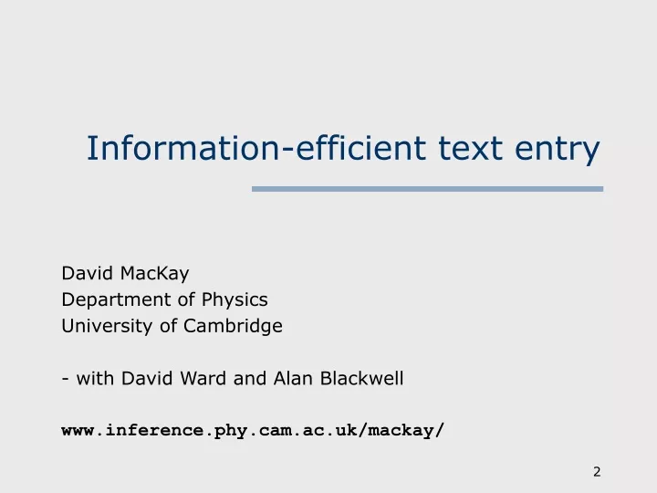 information efficient text entry
