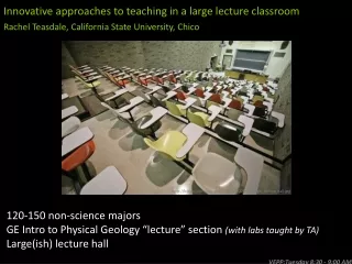 Innovative approaches to teaching in a large lecture classroom