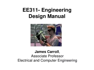 EE311- Engineering Design Manual