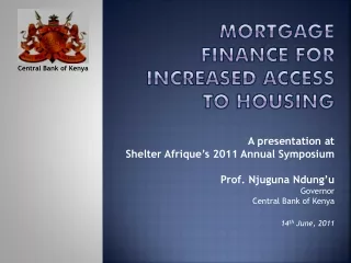 Mortgage Finance for Increased Access to Housing