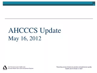 AHCCCS Update  May 16, 2012