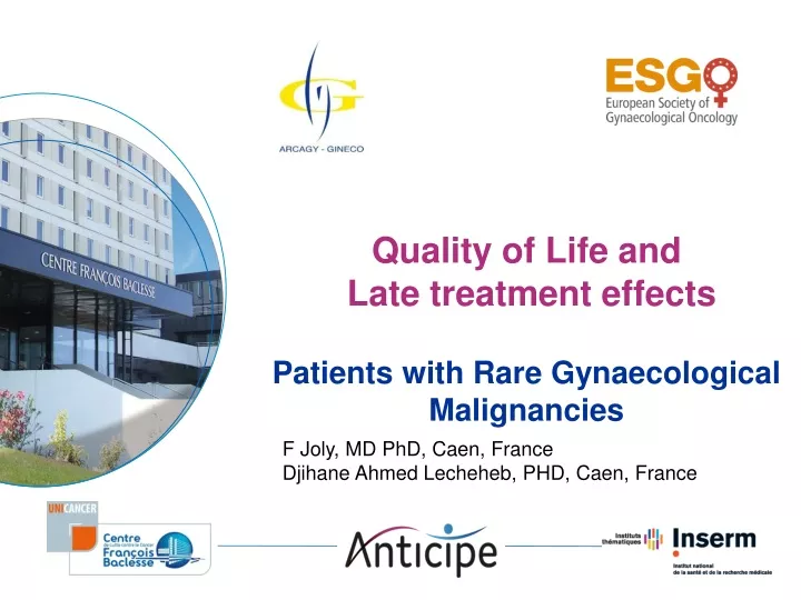 quality of life and late treatment effects patients with rare gynaecological malignancies