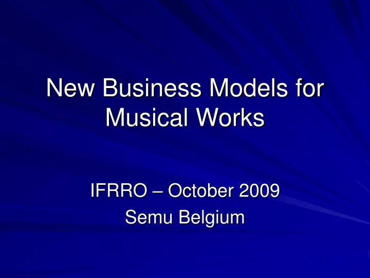 new business models for musical works