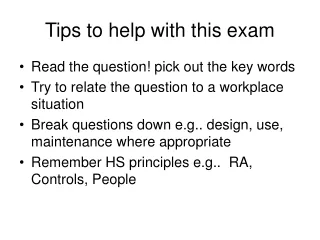 Tips to help with this exam
