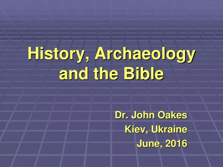 history archaeology and the bible