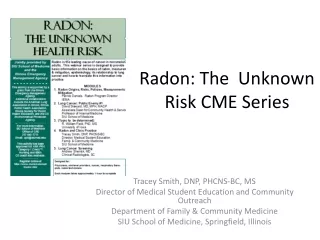 Radon: The  Unknown Risk CME Series
