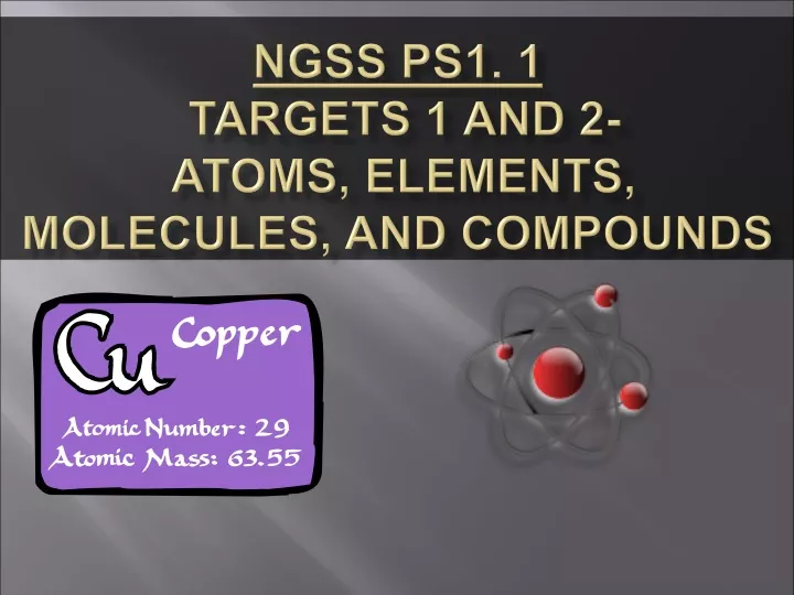 ngss ps1 1 targets 1 and 2 atoms elements molecules and compounds