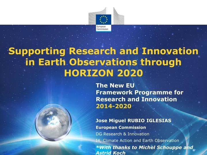supporting research and innovation in earth observations through horizon 2020