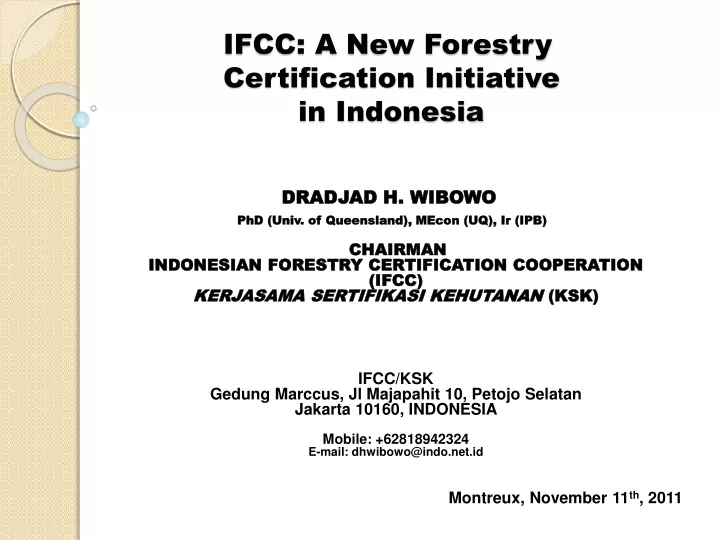ifcc a new forestry certification initiative in indonesia