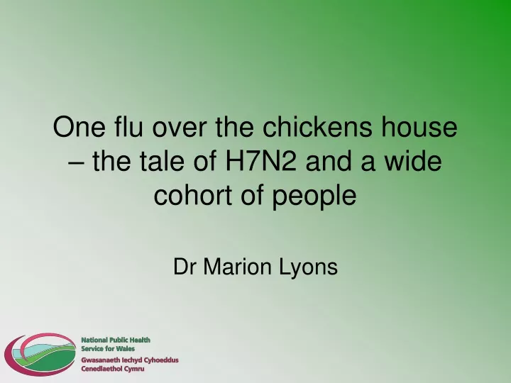 one flu over the chickens house the tale of h7n2 and a wide cohort of people