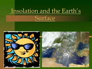 Insolation and the Earth’s Surface