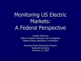 Monitoring US Electric Markets: A Federal Perspective