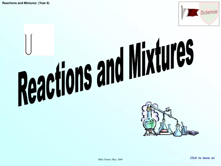 reactions and mixtures