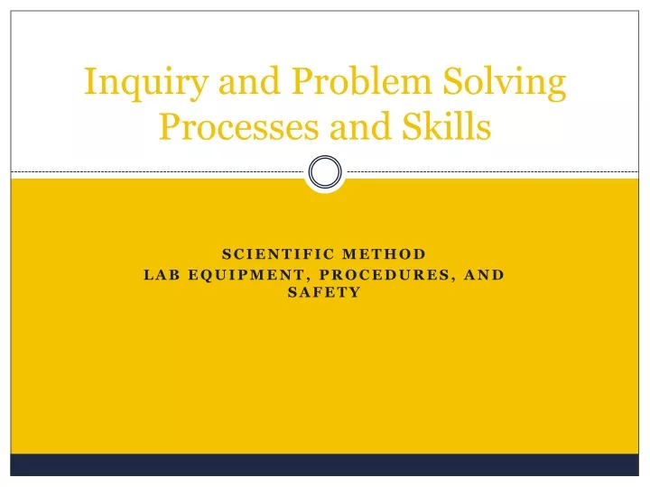 inquiry and problem solving processes and skills