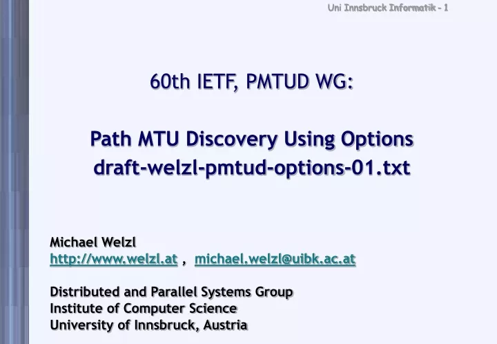 60th ietf pmtud wg path mtu discovery using options draft welzl pmtud options 01 txt
