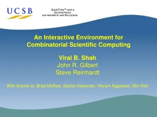 An Interactive Environment for  Combinatorial Scientific Computing