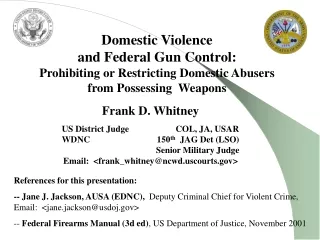Domestic Violence and Federal Gun Control: Prohibiting or Restricting Domestic Abusers