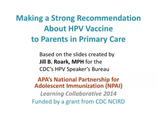 Making a Strong Recommendation About HPV Vaccine to Parents in Primary Care