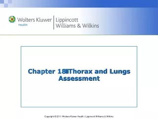 Chapter 18 Thorax and Lungs Assessment