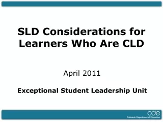 SLD Considerations for Learners Who Are CLD