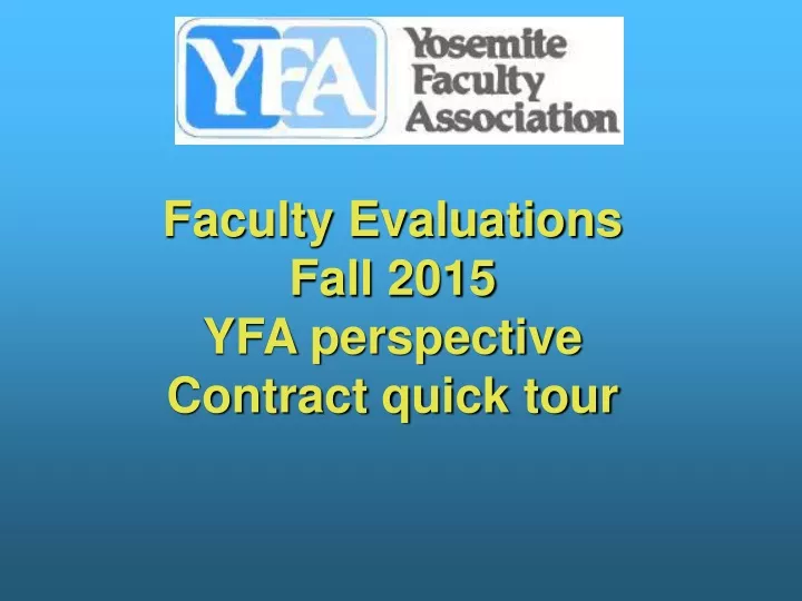 faculty evaluations fall 2015 yfa perspective