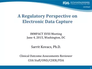 A Regulatory Perspective on  Electronic Data Capture