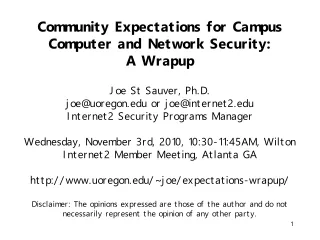 Community Expectations for Campus Computer and Network Security: A Wrapup