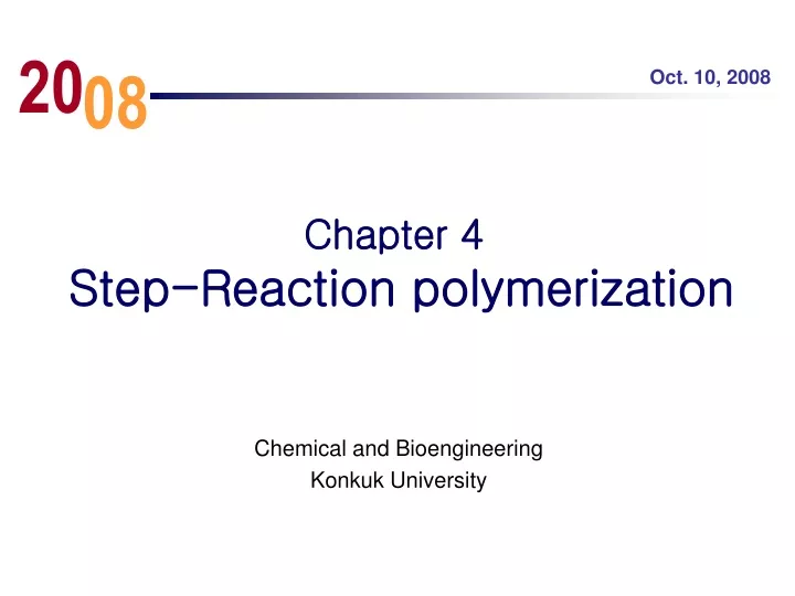 PPT - Chapter 4 Step-Reaction Polymerization PowerPoint Presentation ...