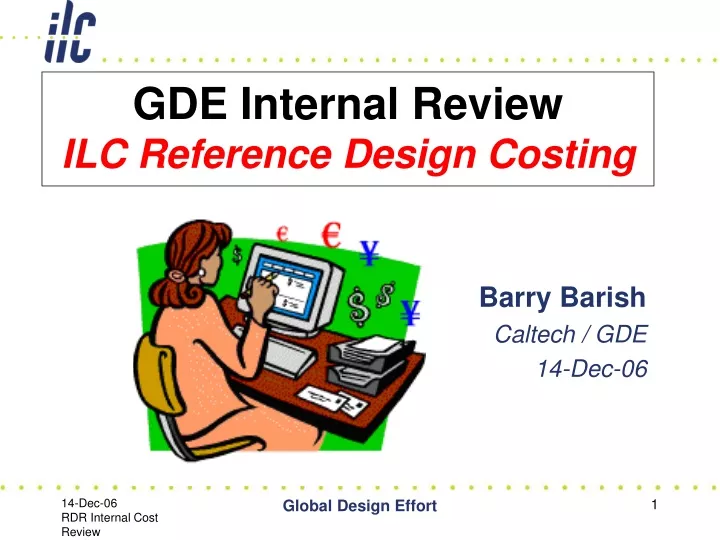 gde internal review ilc reference design costing