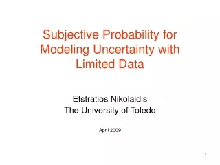 Subjective Probability for Modeling Uncertainty with Limited Data
