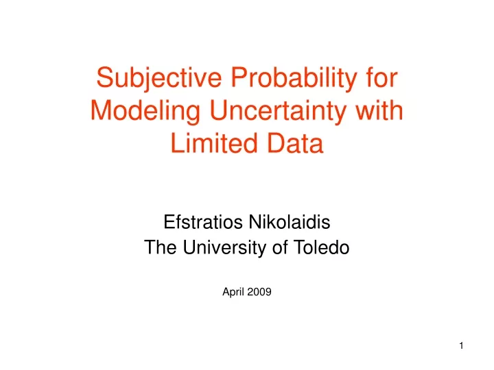 subjective probability for modeling uncertainty with limited data