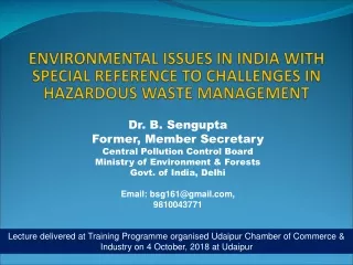 ENVIRONMENTAL ISSUES IN INDIA WITH SPECIAL REFERENCE TO CHALLENGES IN HAZARDOUS WASTE MANAGEMENT
