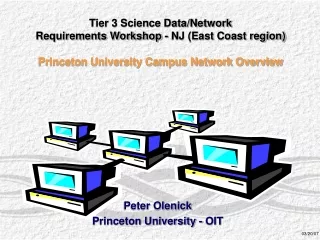 Peter Olenick Princeton University - OIT