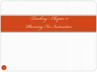 “Teaching”…Chapter 11 Planning For Instruction
