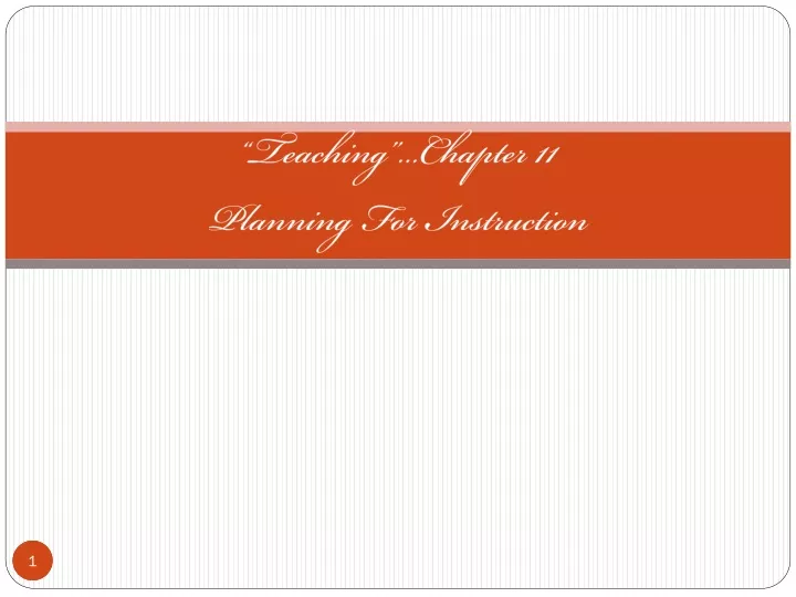 teaching chapter 11 planning for instruction