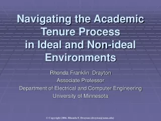 Navigating the Academic Tenure Process  in Ideal and Non-ideal Environments
