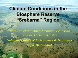 Climate Conditions in the Biosphere Reserve “Srebarna” Region