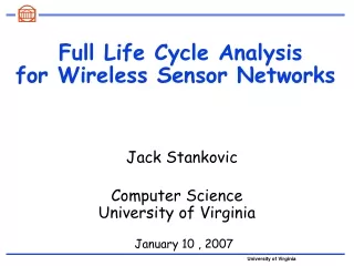 Full Life Cycle Analysis for Wireless Sensor Networks