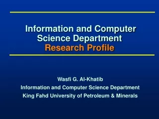 Information and Computer Science Department Research Profile